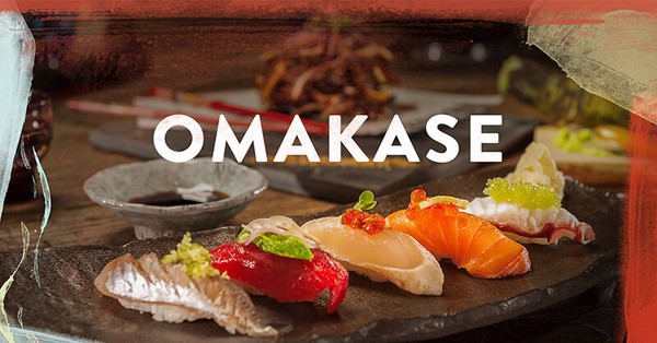 Omakase là gì mà được các sao Việt mạnh tay chi tiền thưởng thức?